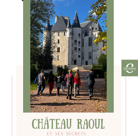 Château Raoul & ses secrets