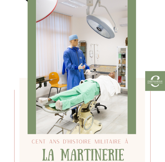100 ans d&rsquo;histoire militaire à la Martinerie