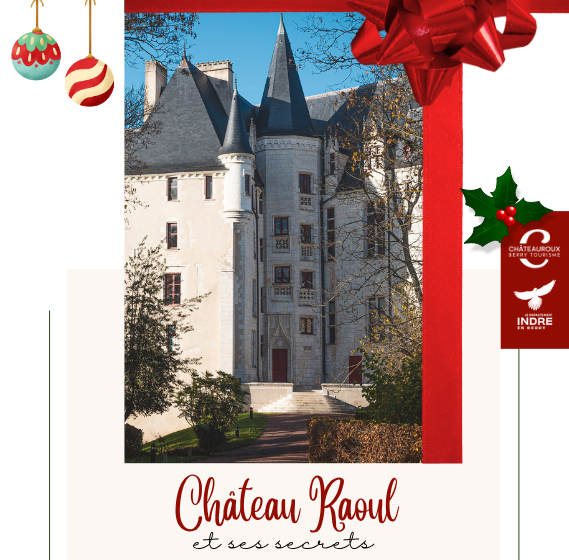 Château Raoul & ses secrets