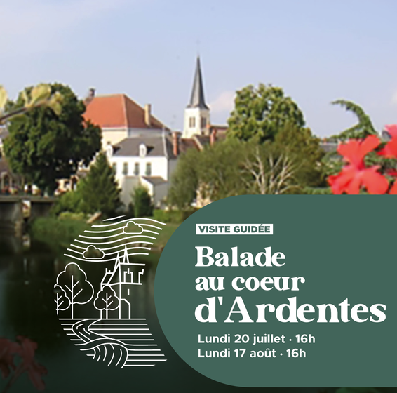 Balade au cœur d&rsquo;Ardentes