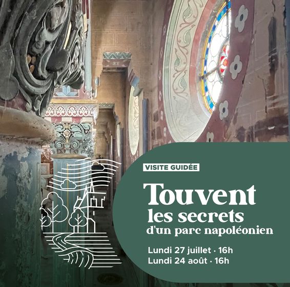 Touvent, les secrets d’un parc napoléonien