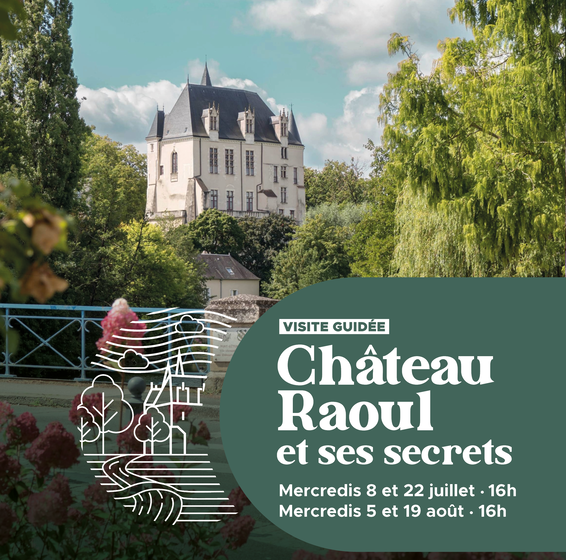 Château Raoul & ses secrets