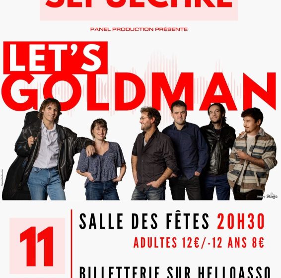 Concert Let&rsquo;s Goldman