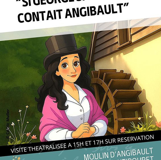 Visite théâtralisée : si George Sand m’était contée