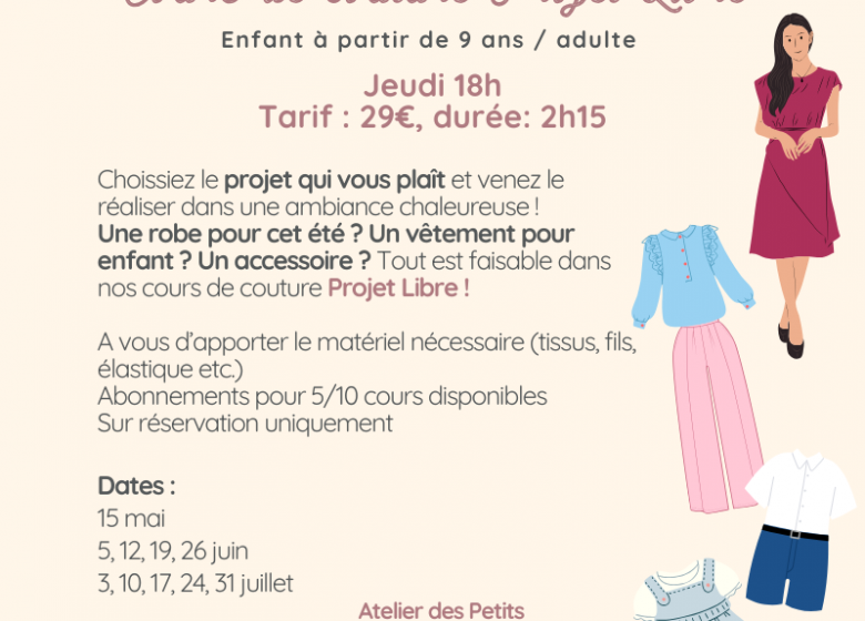 Cours de couture : Projet libre