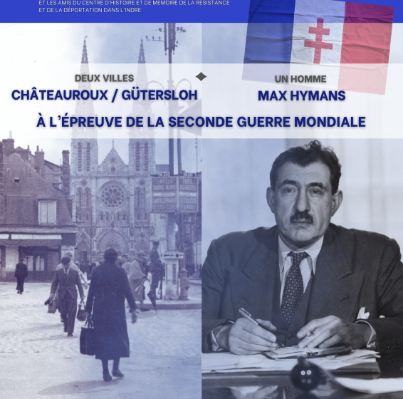 Deux villes : Châteauroux-Gütersloh – Un homme : Max Hymans, à l’épreuve de la seconde guerre mondiale