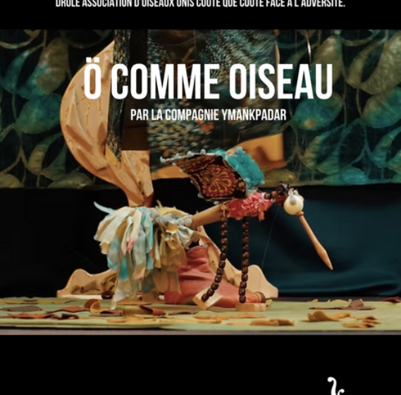 Spectacle familial « Ö comme oiseau »