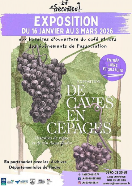 Exposition « De caves en cépages, histoire de la vigne et du vin dans l&rsquo;Indre »
