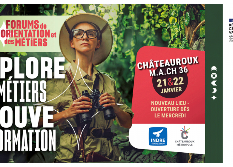 Forum de l&rsquo;Orientation et des métiers de Châteauroux