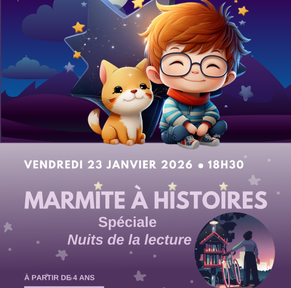 Petite marmite à histoires : Spécial nuit de la lecture