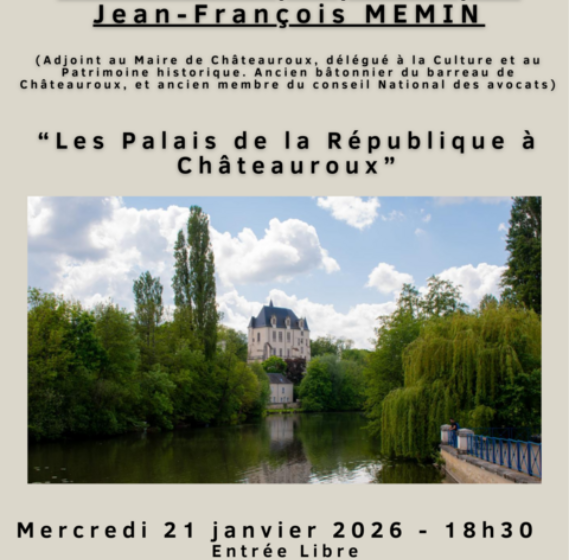 Conférence : « Les Palais de la République à Châteauroux »