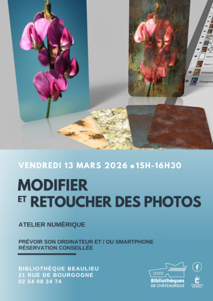 Atelier Numérique : Modifier et retoucher des photos