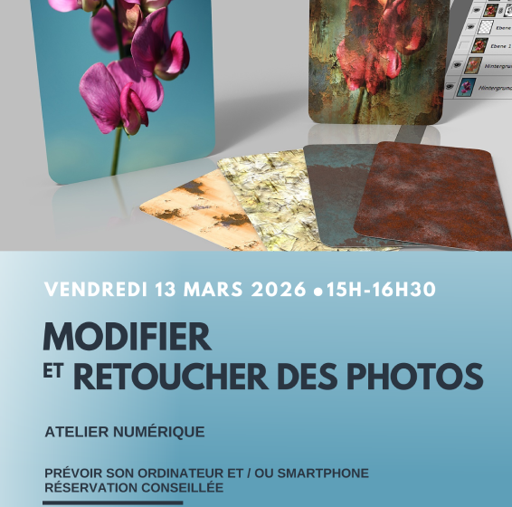 Atelier Numérique : Modifier et retoucher des photos