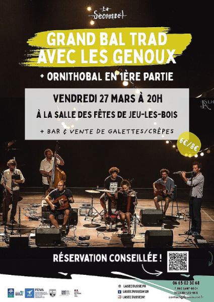 Grand bal trad : Les Genoux et Ornithobal (1ère partie)