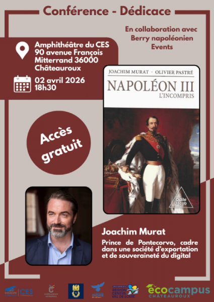 Conférence – Dédicaces : « Napoléon III, l&rsquo;Incompris », en présence du prince Joachim Murat