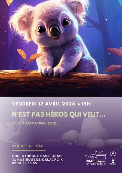 Film d&rsquo;animation : N&rsquo;est pas héros qui veut