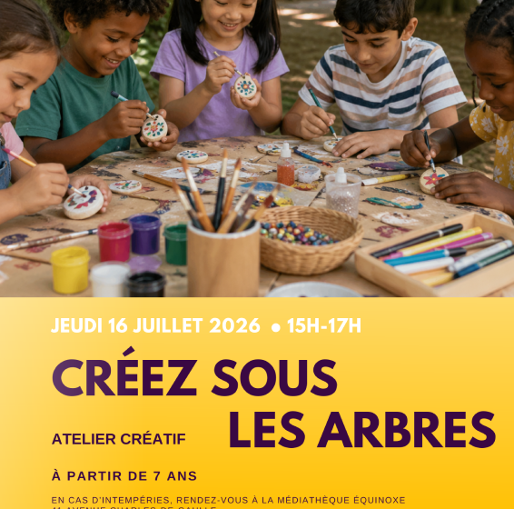 Atelier : Créer sous les arbres