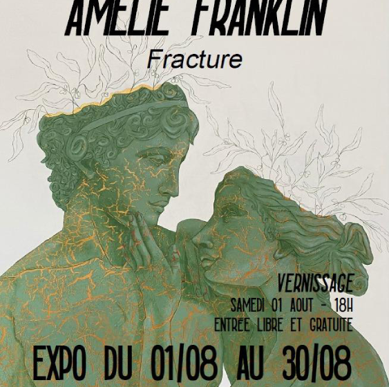 Exposition : Fracture – Amélie Franklin