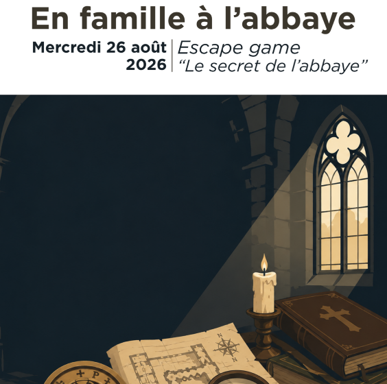 Escape game : « Le secret de l&rsquo;Abbaye »