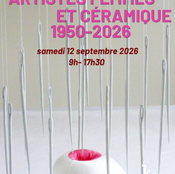 Journée d’étude : Artistes femmes et céramique (1950-2026)