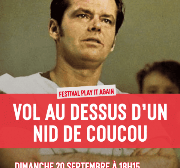 Projection : Vol au-dessus d&rsquo;un nid de coucou