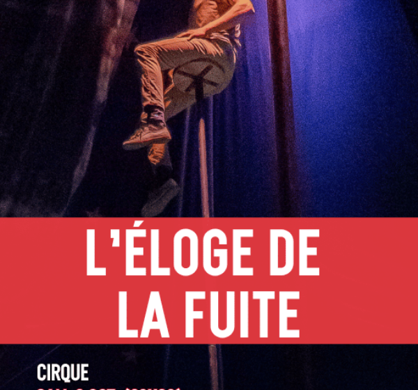 L&rsquo;Éloge de la Fuite