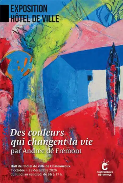 Exposition : Des couleurs qui changent la vie par Andrée de Frémont
