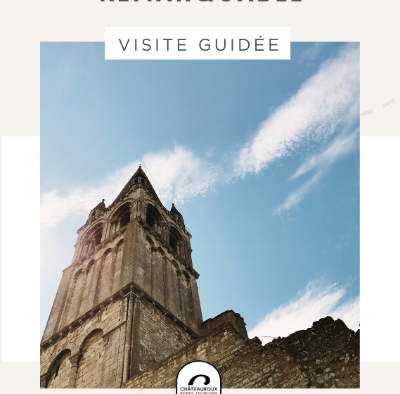 Déols, patrimoine médiéval remarquable