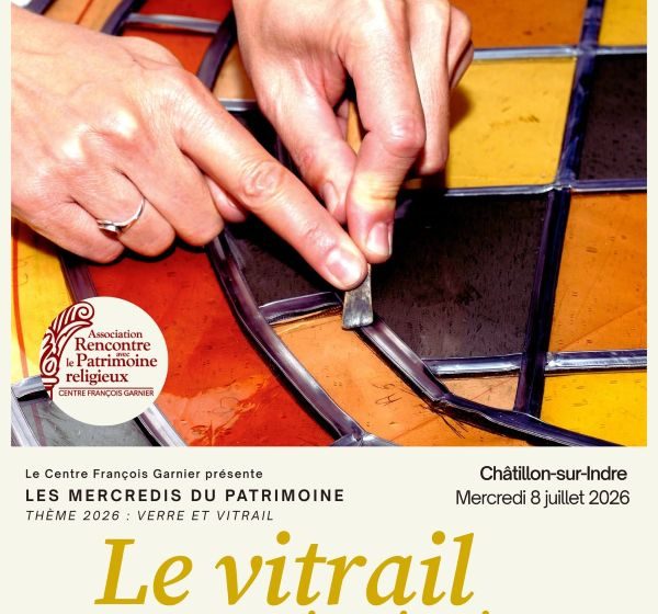 Les mercredis du patrimoine : « Le vitrail : gestes et inspirations »