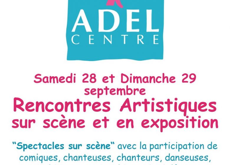 « Rencontres artistiques sur scène et en exposition »