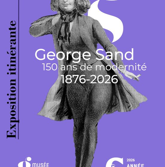 Exposition George SAND, 150 ans de modernité, 1876 – 2026