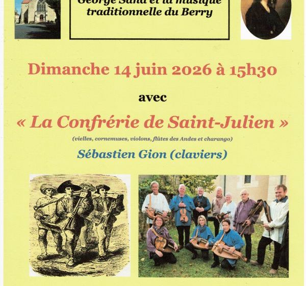 Concert « George Sand et la Musique Traditionnelle » avec la Confrérie Saint-Julien