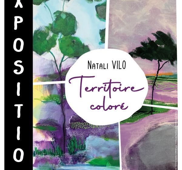 Exposition : Territoire coloré