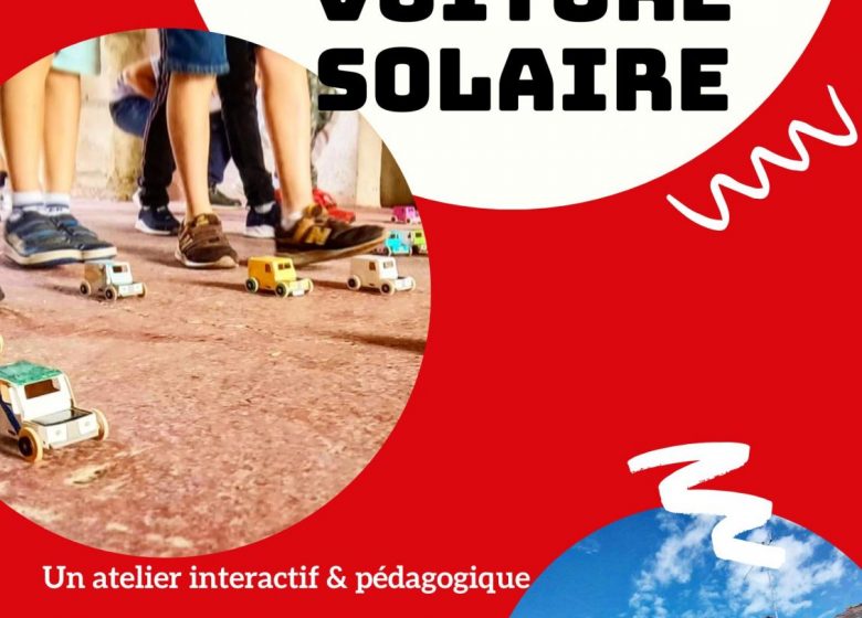 Atelier Enfant « Création Voiture Solaire »