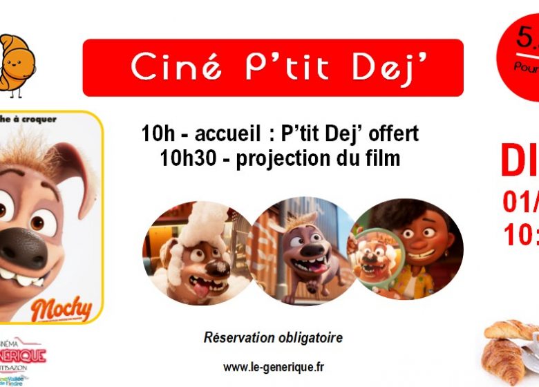 Ciné P&rsquo;tit Dej&rsquo; avec Mochy