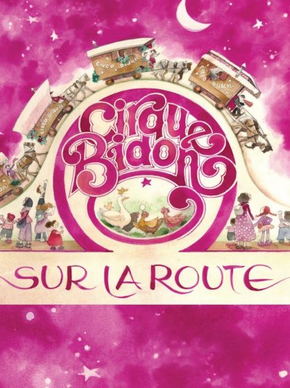 Représentation du Cirque Bidon »Sur la Route »