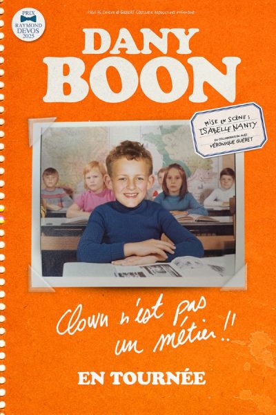 Dany Boon, Clown n&rsquo;est pas un métier !!