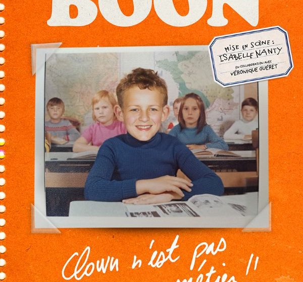 Dany Boon, Clown n&rsquo;est pas un métier !!