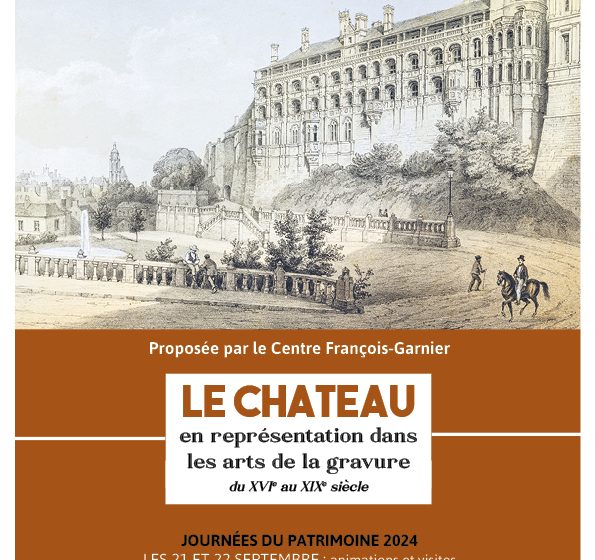 Exposition « Le château dans les arts de la gravure du XVIe au XIX siècle »