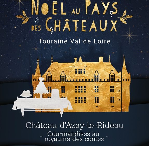 Noël au pays des châteaux : Gourmandises au royaume des contes