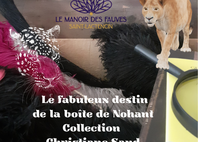 Le fabuleux destin de la boîte de Nohant