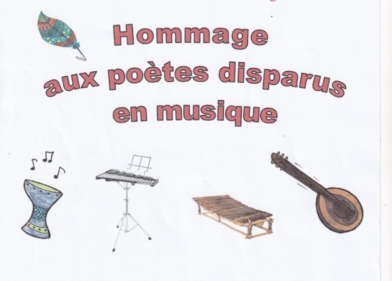 Hommage aux poètes disparus en musique
