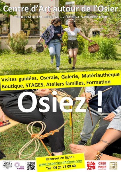 O S I E Z ! Visite guidée et Atelier au Centre d’Art autour de l’Osier