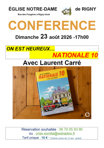 Conférence « ON EST HEUREUX…  NATIONALE 10 » Avec Laurent Carré