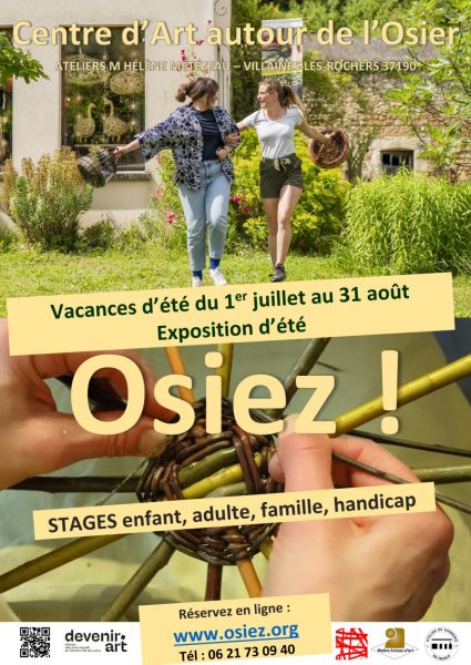 O S I E Z ! Ateliers osier créatifs à partir de 3 ans – Centre d’Art autour de l’Osier – Vacances d&rsquo;été