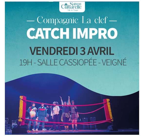 Catch d&rsquo;Impro- Compagnie la Clef