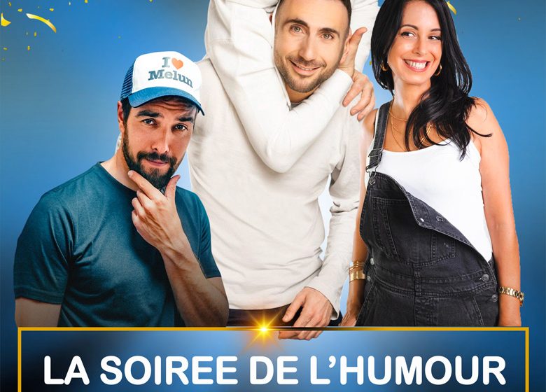La soirée de l&rsquo;humour