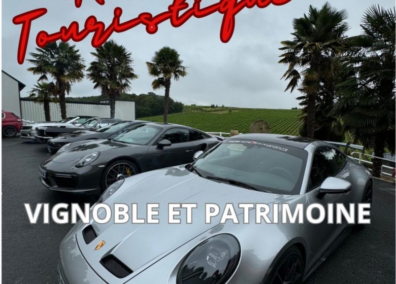 Rallye Touristique « Vignobles & Patrimoine »