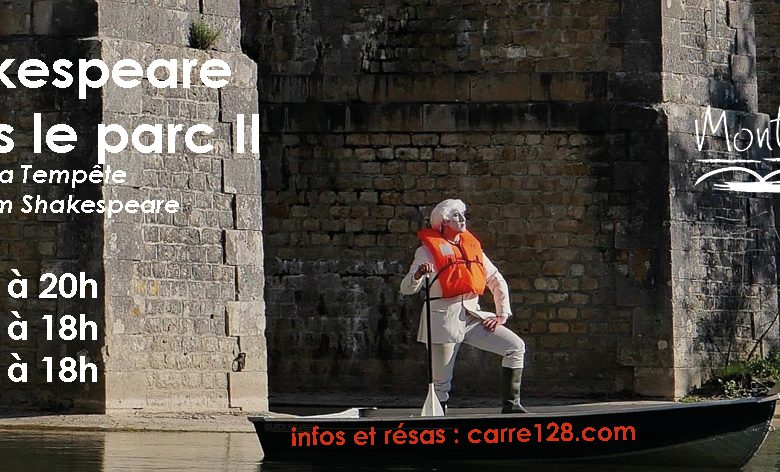 Spectacle : Shakespeare dans le Parc II