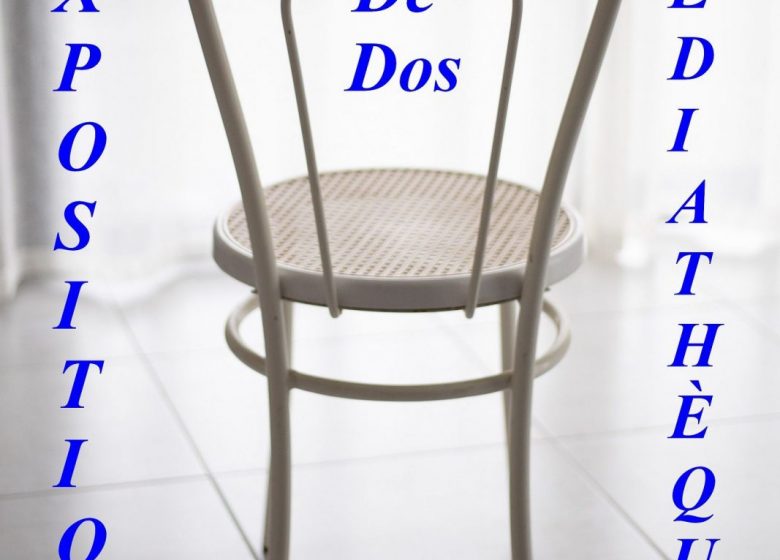 Exposition « De Dos »